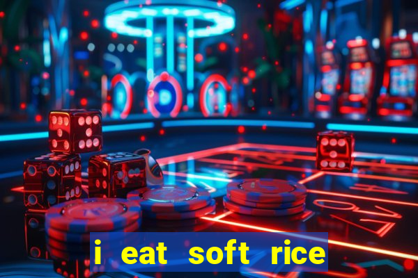 i eat soft rice in another world cap 1 pt br